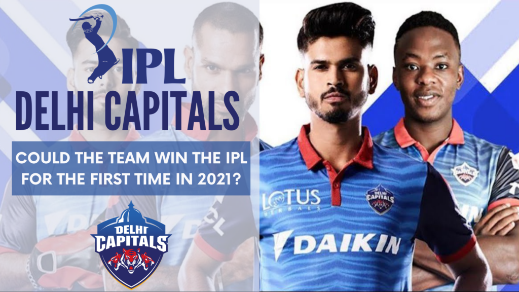 Delhi Capitals IPL 2021 prospects