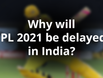 เหตุใด IPL 2021 จึงล่าช้าในอินเดีย