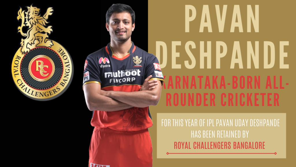 ผู้เล่นคริกเก็ตอินเดียที่มีทักษะรอบด้าน PAVAN DESHPANDE สำหรับ IPL 2021 RCB