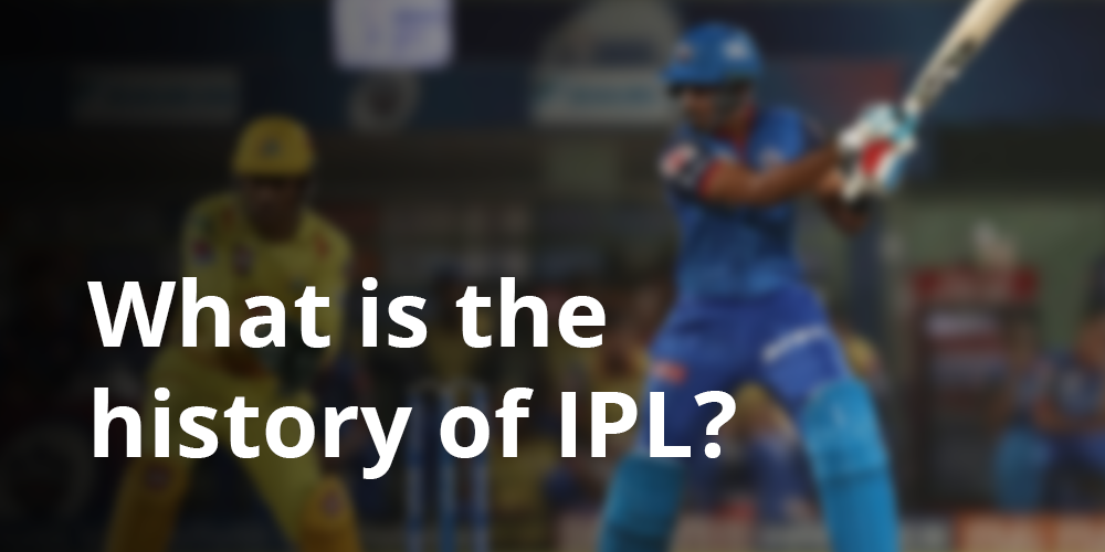 History of IPL