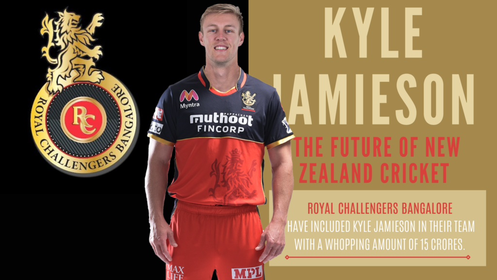 THE FUTURE CRICKET STAR OF NEW ZEALAND KYLE JAMIESON FOR IPL 2021 RCB