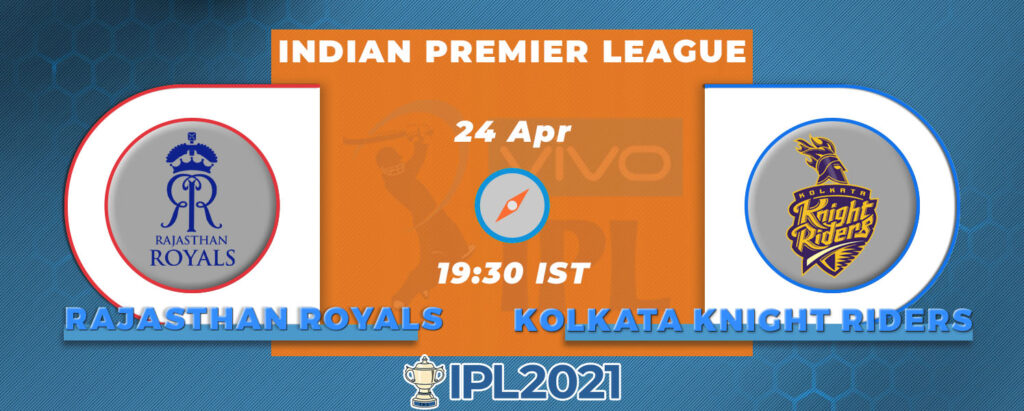 Rajasthan Royals vs Kolkata Knight Riders: Prediction & Preview