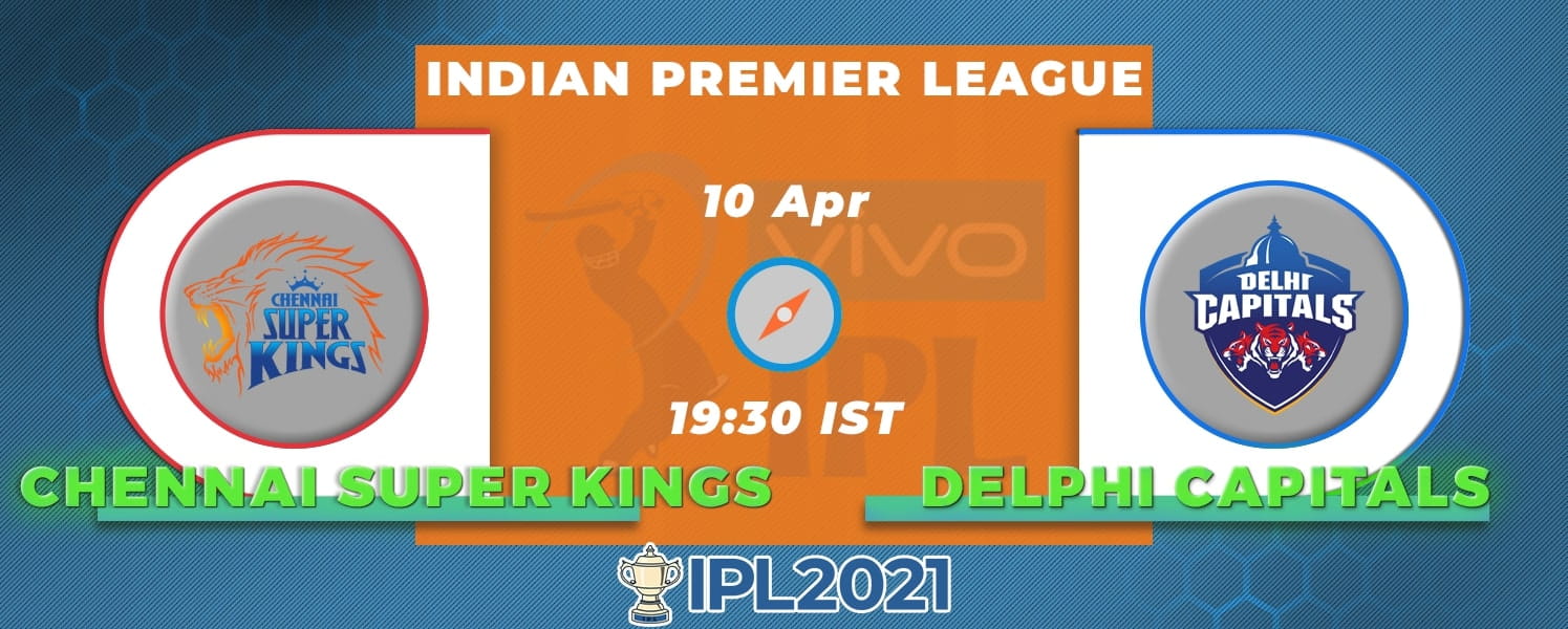 Chennai Super Kings vs Delhi Capitals: Prediction & Preview